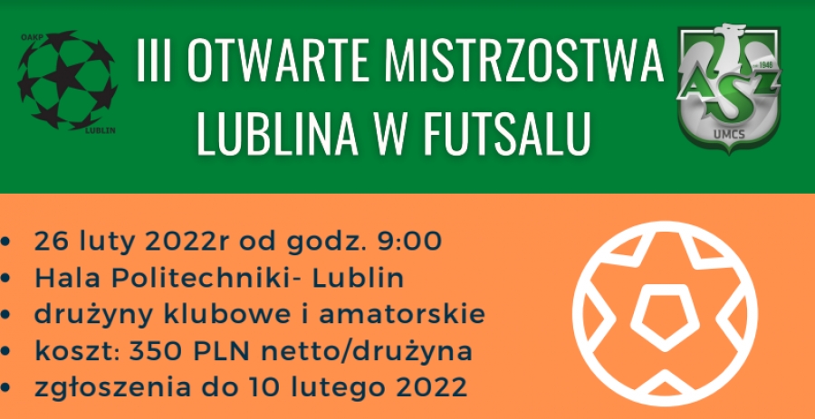 III Otwarte Mistrzostwa Lublina w Futsalu!