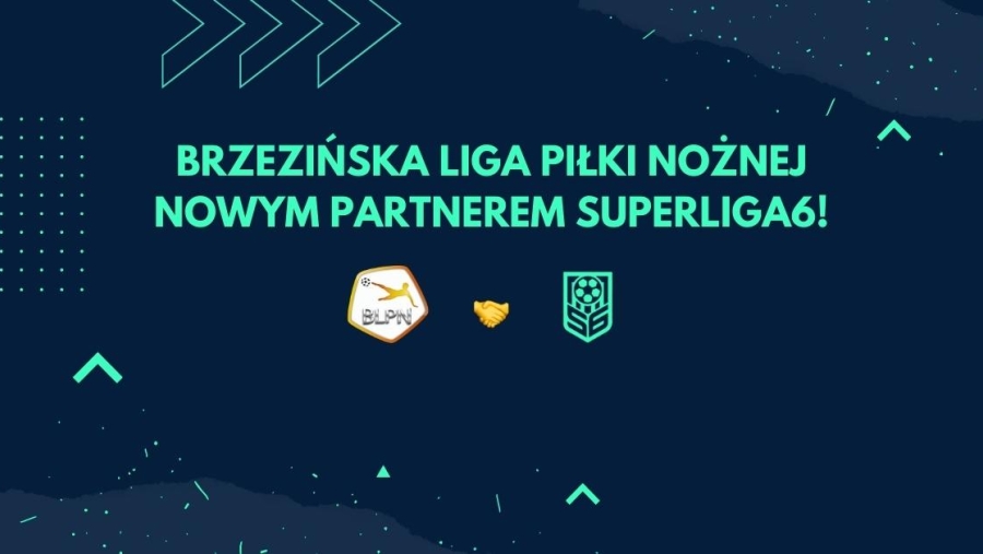 Brzezińska Liga Piłki Nożnej nowym partnerem Superliga6!