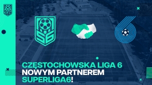 Częstochowska Liga 6 w Superliga6!